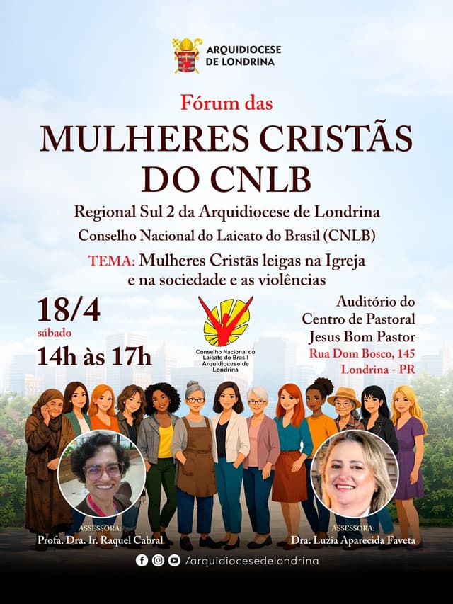 FÓRUM DAS MULHERES CRISTÃS DO CNLB - REGIONAL SUL 2 - ARQUIDIOCESE DE LONDRINA
